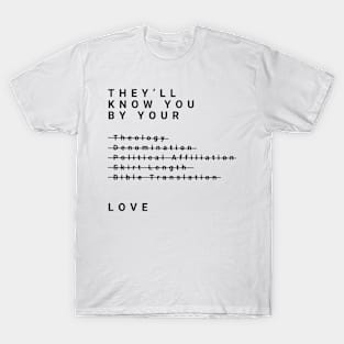 By your love T-Shirt